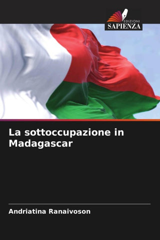 La sottoccupazione in Madagascar