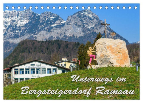 Unterwegs im Bergsteigerdorf Ramsau (Tischkalender 2027 DIN A5 quer), CALVENDO Monatskalender