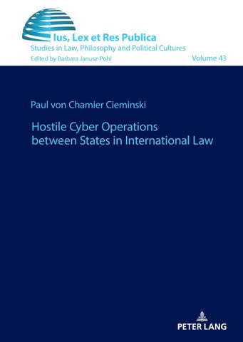 Hostile Cyber Operations between States in International Law