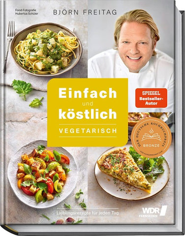 Einfach und köstlich – vegetarisch