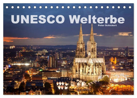 Unesco Welterbe (Tischkalender 2027 DIN A5 quer), CALVENDO Monatskalender