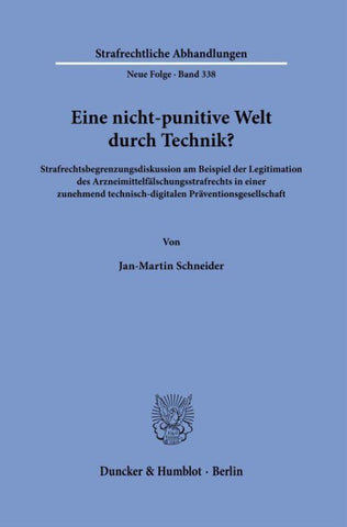 Eine nicht-punitive Welt durch Technik?
