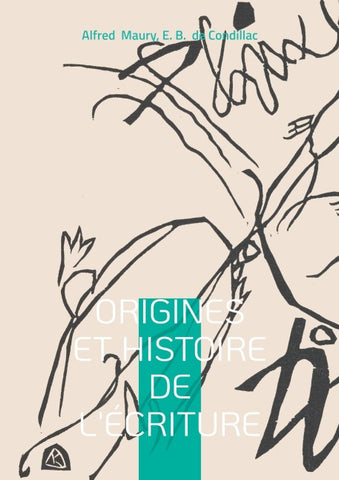 Origines et Histoire de l'Écriture