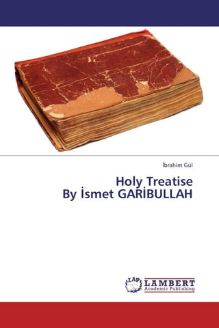 Holy Treatise By ¿smet GAR¿BULLAH