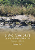 Magische Orte in der Lüneburger Heide