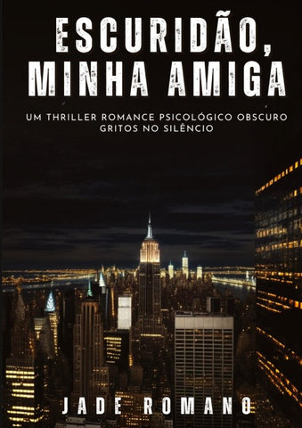 Escuridão, minha Amiga