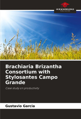 Brachiaria Brizantha Consortium with Stylosantes Campo Grande