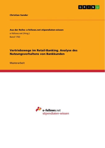 Vertriebswege im Retail-Banking. Analyse des Nutzungsverhaltens von Bankkunden