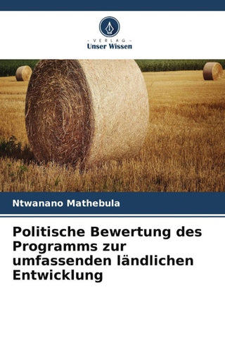 Politische Bewertung des Programms zur umfassenden ländlichen Entwicklung
