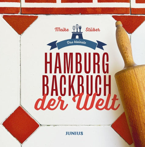 Das kleinste Hamburg-Backbuch der Welt