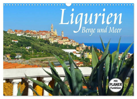 Ligurien - Berge und Meer (Wandkalender 2026 DIN A3 quer), CALVENDO Monatskalender