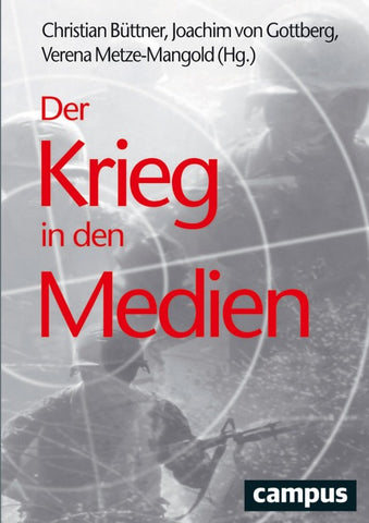 Der Krieg in den Medien