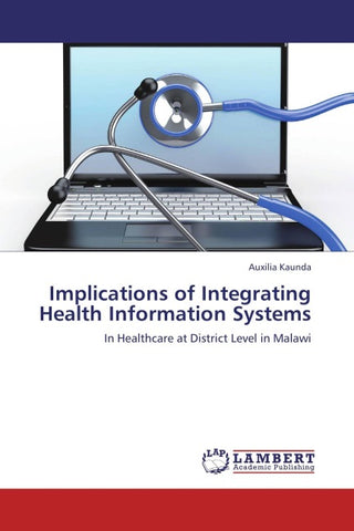 Implications of Integrating Health Information Systems