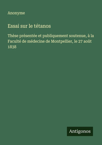 Essai sur le tétanos