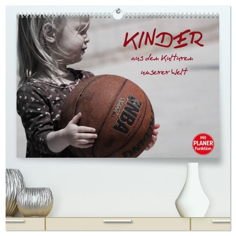 Kinder aus den Kulturen unserer Welt (hochwertiger Premium Wandkalender 2027 DIN A2 quer), Kunstdruck in Hochglanz
