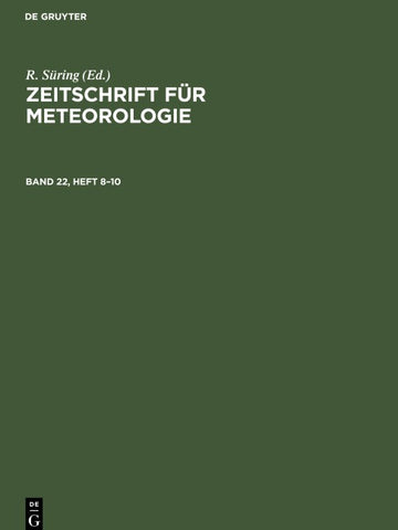Zeitschrift für Meteorologie. Band 22, Heft 8/10