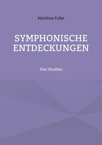 Symphonische Entdeckungen