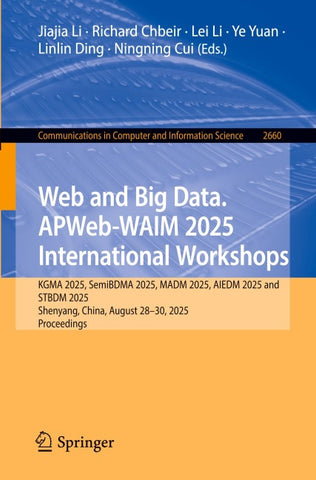 Web and Big Data. APWeb-WAIM 2025 International Workshops