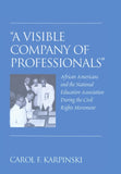 «A Visible Company of Professionals»