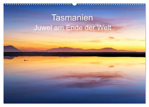 Tasmanien - Juwel am anderen Ende der Welt (Wandkalender 2027 DIN A2 quer), CALVENDO Monatskalender
