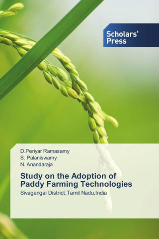 Study on the Adoption of Paddy Farming Technologies