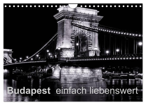 Budapest einfach liebenswert (Wandkalender 2027 DIN A4 quer), CALVENDO Monatskalender