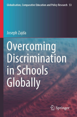 Overcoming Discrimination in Schools Globally