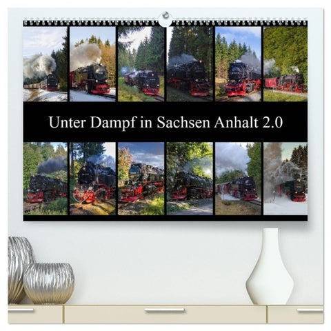 Unter Dampf in Sachsen Anhalt 2.0 (hochwertiger Premium Wandkalender 2027 DIN A2 quer), Kunstdruck in Hochglanz