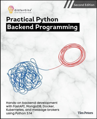 Practical Python Backend Programming, Second Edition