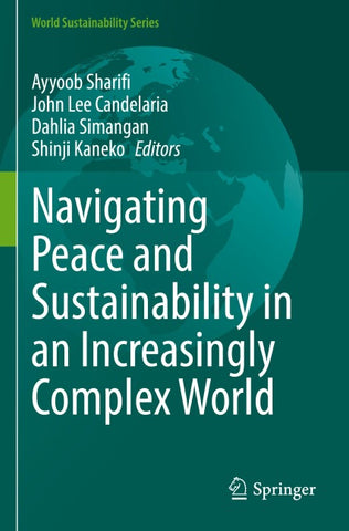 Navigating Peace and Sustainability in an Increasingly Complex World