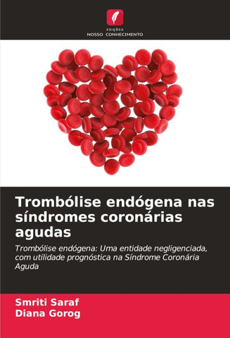 Trombólise endógena nas síndromes coronárias agudas