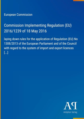Commission Implementing Regulation (EU) 2016/1239 of 18 May 2016