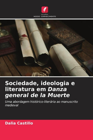 Sociedade, ideologia e literatura em Danza general de la Muerte