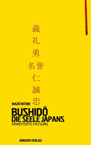 Bushido. Die Seele Japans.