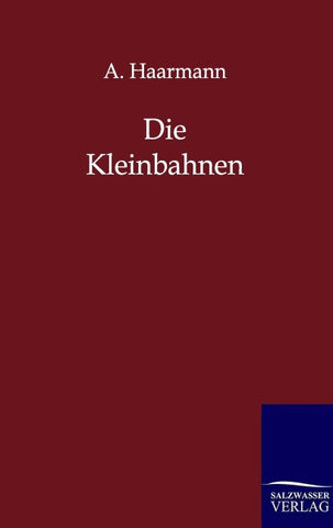 Die Kleinbahnen