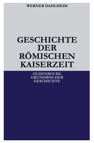 Geschichte der Römischen Kaiserzeit
