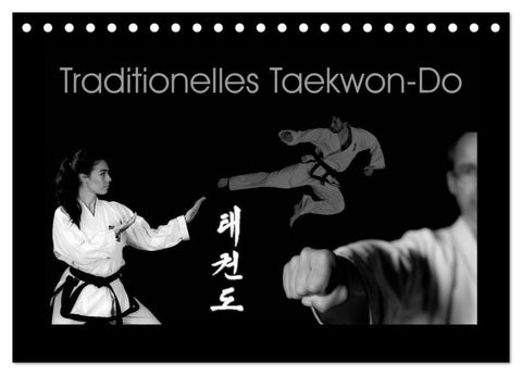 Traditionelles Taekwon-Do (Tischkalender 2027 DIN A5 quer), CALVENDO Monatskalender
