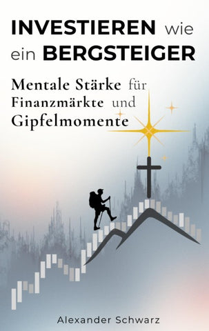 Investieren wie ein Bergsteiger