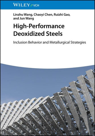 High-Performance Deoxidized Steels
