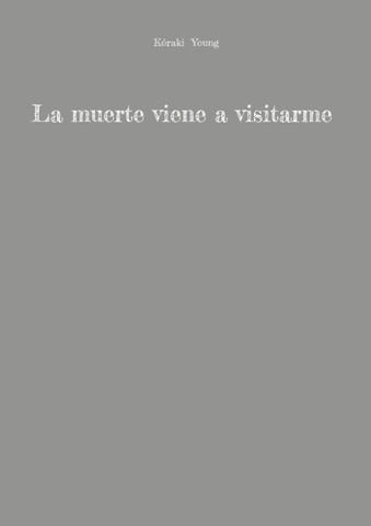 La muerte viene a visitarme