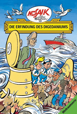 Mosaik. Weltraum-Serie: Die Erfindung des Digedaniums, Bd. 2