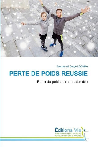 PERTE DE POIDS REUSSIE