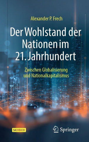 Der Wohlstand der Nationen im 21. Jahrhundert