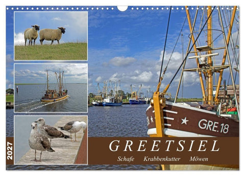 GREETSIEL - Schafe - Krabbenkutter - Möwen (Wandkalender 2027 DIN A3 quer), CALVENDO Monatskalender