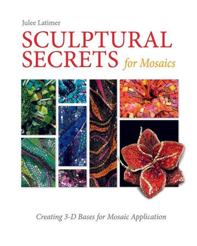 Sculptural Secrets for Mosaics