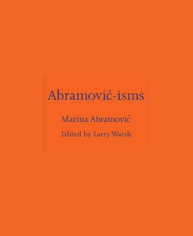 Abramovic-isms