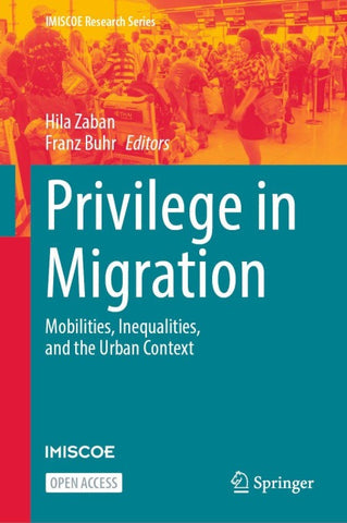 Privilege in Migration