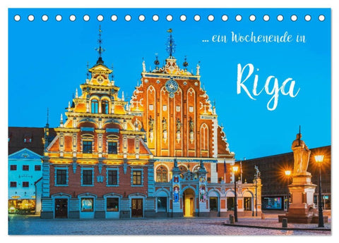 Ein Wochenende in Riga (Tischkalender 2026 DIN A5 quer), CALVENDO Monatskalender