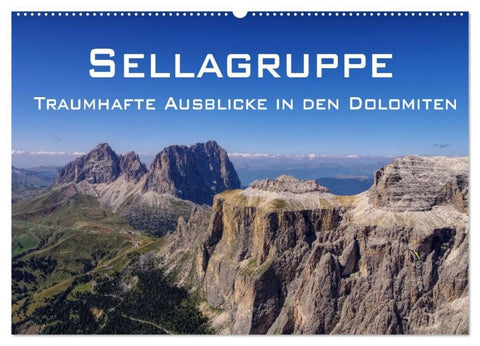 Sellagruppe - Traumhafte Ausblicke in den Dolomiten (Wandkalender 2026 DIN A2 quer), CALVENDO Monatskalender