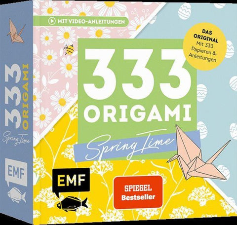 333 Origami – Spring Time – Zauberschöne Papiere falten für Frühling & Ostern